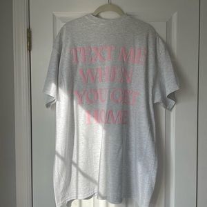 NWT Lonely Ghost Text Me When You Get Home Tee